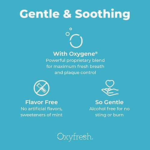 Oxyfresh Gentle Formula Unflavored Mouthwash – Perfect for Ultra Sensitive Gums & Teeth – No Mint, Zero Alcohol, Flavor Free – Fresh Breath. 16 oz.